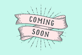 coming soon