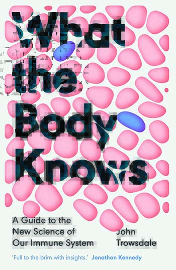 What the Body Knows