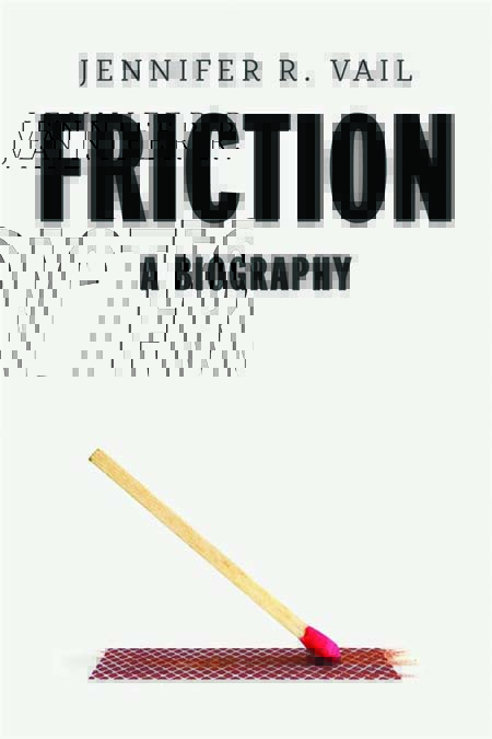 Book cover - Friction a biography